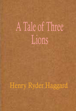 A Tale of Three Lions