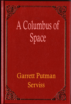 A Columbus of Space