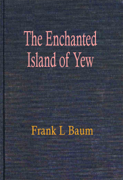 The Enchanted Island of Yew