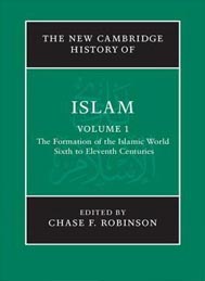 The New Cambridge History of Islam (Volume 1)