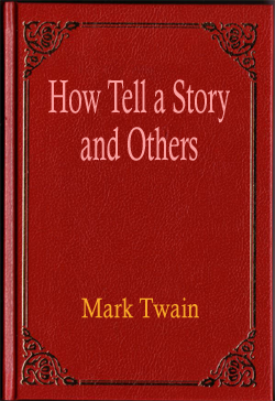 How Tell a Story and Others