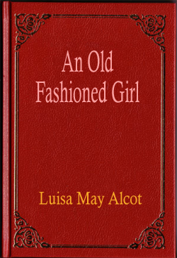 An Old Fashioned Girl