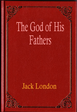 The God of His Fathers