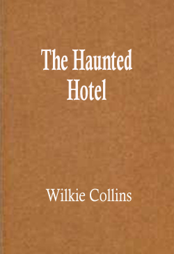 The Haunted Hotel
