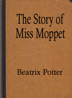 The Story of Miss Moppet