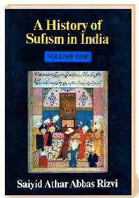 A History of Sufism in India VOLUME ONE
