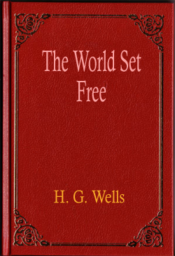 The World Set Free