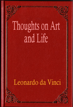 Thoughts on Art and Life