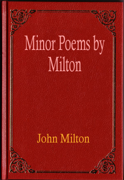 Minor Poems by Milton