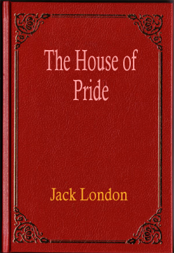 The House of Pride