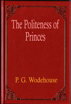 The Politeness of Princes
