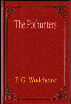 The Pothunters