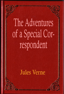 The Adventures of a Special Correspondent