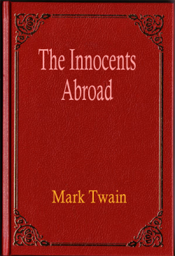 The Innocents Abroad