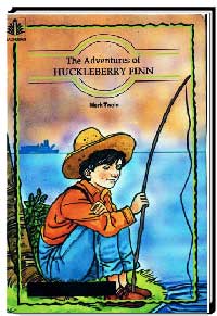 The Adventures of HUCKLEBERRY FINN