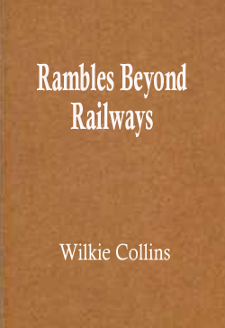 Rambles Beyond Railways