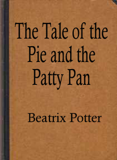 The Tale of the Pie and the Patty Pan