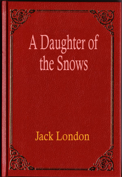 A Daughter of the Snows