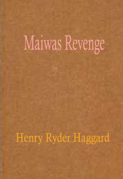 Maiwas Revenge