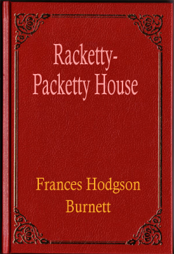 Racketty-Packetty House