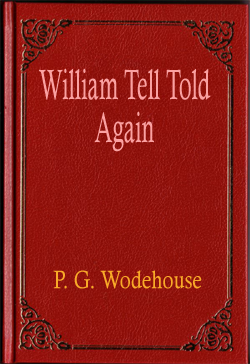 William Tell Told Again