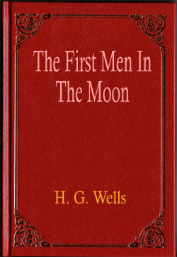 The First Men In The Moon