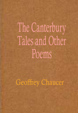 The Canterbury Tales and Other Poems
