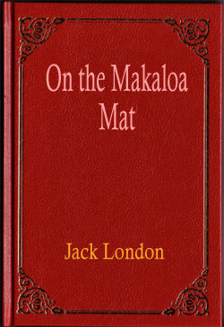 On the Makaloa Mat