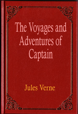 The Voyages and Adventures of Captain