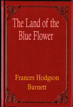 The Land of the Blue Flower