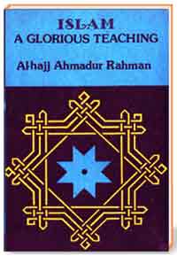 ISLAM A GLORIOUS TEACHING