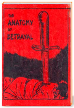 The Anatomy of betrayal