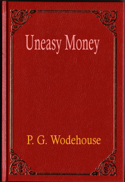 Uneasy Money