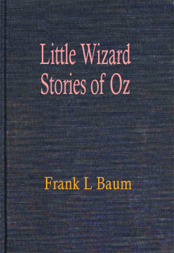Little Wizard Stories of Oz