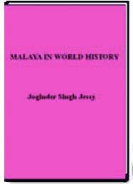 MALAYA-IN-WORLD-HISTORY