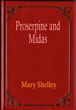 Proserpine and Midas