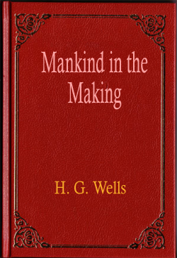 Mankind in the Making
