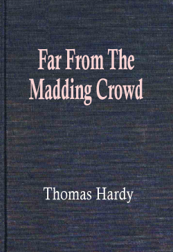Far From The Madding Crowd