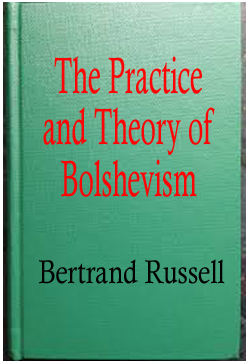 The Practice and Theory of Bolshevism