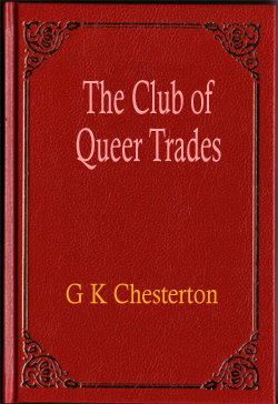 The Club of Queer Trades