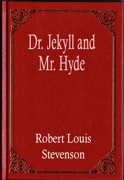 Dr. Jekyll and Mr. Hyde