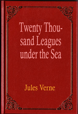 Twenty Thousand Leagues under the Sea