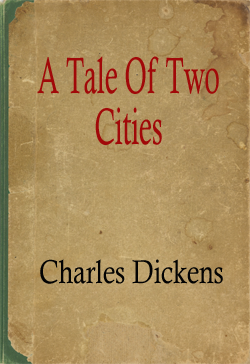A Tale Of Two Cities