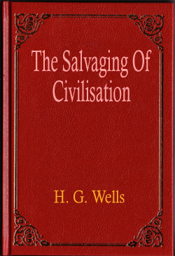 The Salvaging Of Civilisation