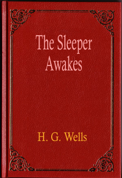 The Sleeper Awakes