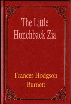 The Little Hunchback Zia