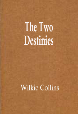 The Two Destinies