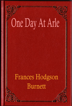 One Day At Arle