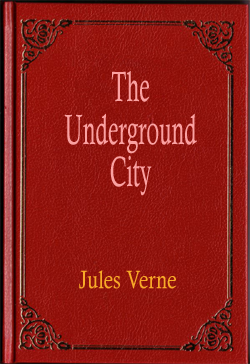 The Underground City