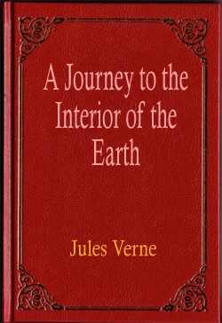 A Journey to the Interior of the Earth